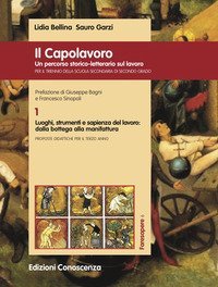 Il Capolavoro. Un percorso storico-letterario sul lavoro