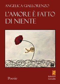 L'amore &egrave; fatto di niente