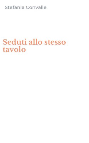 Seduti allo stesso tavolo