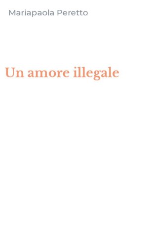 Un amore illegale