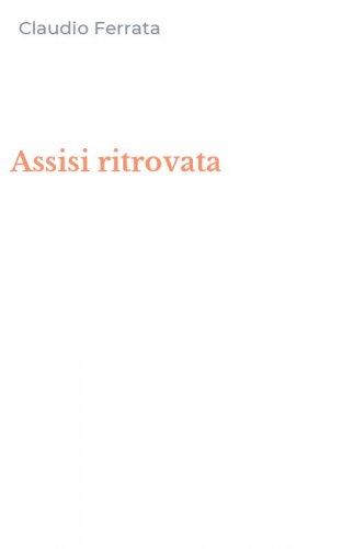 Assisi ritrovata