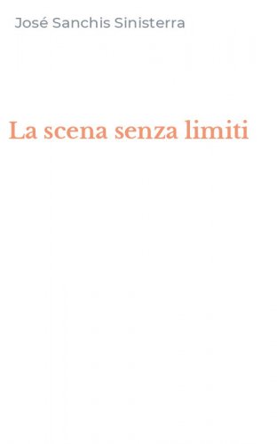La scena senza limiti