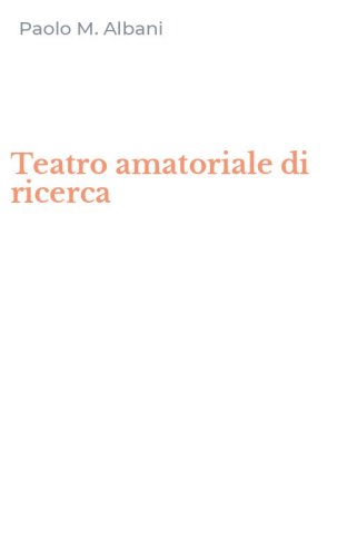Teatro amatoriale di ricerca