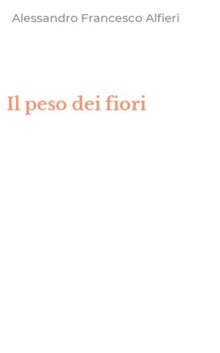 Il peso dei fiori