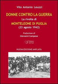Donne contro la guerra. La rivolta di Monteleone di Puglia (23 agosto 1942)