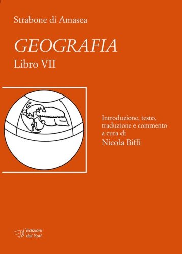 Strabone di Amasea. Geografia. Libro VII