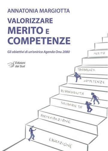 Valorizzare merito e competenze. Gli obiettivi di un'onirica Agenda Onu 2080