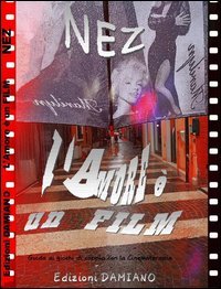 L'amore &egrave; un film. Guida ai giochi di coppia con la cinematerapia