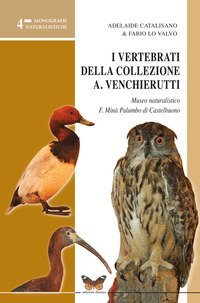 Le collezioni di vertebrati del museo naturalistico F. Min&agrave; Palumbo di Castelbuono