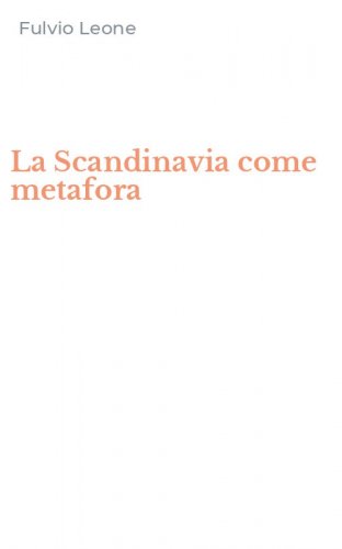 La Scandinavia come metafora