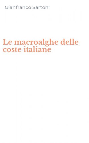 Le macroalghe delle coste italiane