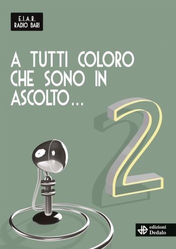 A tutti coloro che sono in ascolto... 2