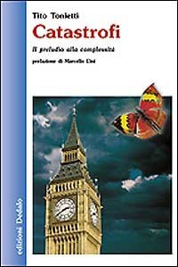Catastrofi. Il preludio alla complessit&agrave;