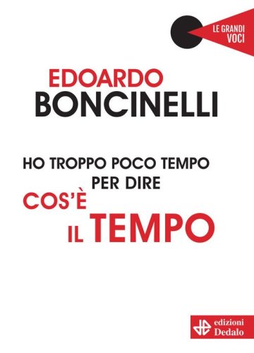 Ho troppo poco tempo per dire cos'&egrave; il tempo
