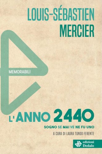 L'anno 2440. Sogno se mai ve ne fu uno