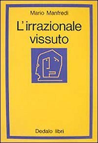 L'irrazionale vissuto