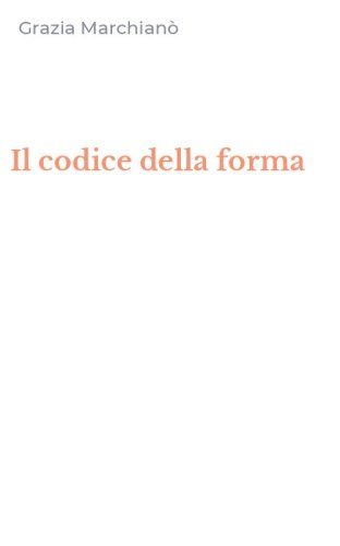 Il codice della forma