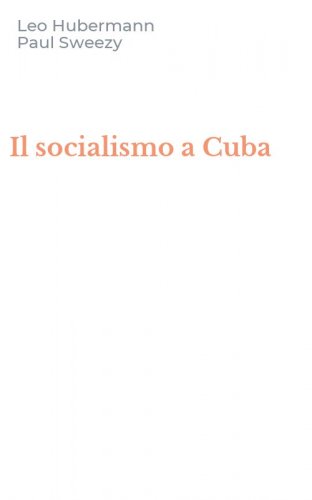 Il socialismo a Cuba