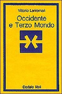 Occidente e Terzo mondo. Incontri di civilt&agrave; e religioni differenti