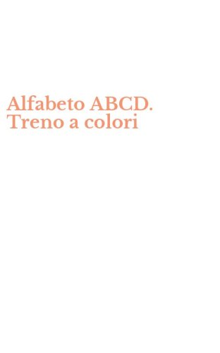 Alfabeto ABCD. Treno a colori