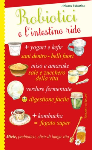 Probiotici e l'intestino ride