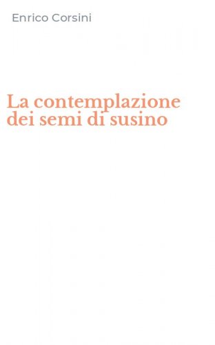 La contemplazione dei semi di susino