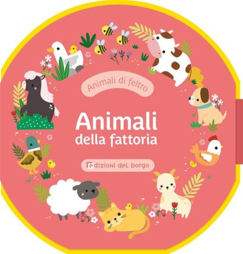 Animali fattoria. Animali di feltro