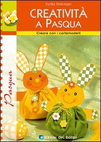Creativit&agrave; a Pasqua