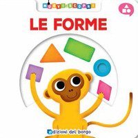 Le forme. Muovi e scopri