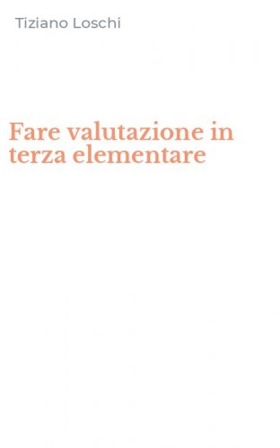 Fare valutazione in terza elementare