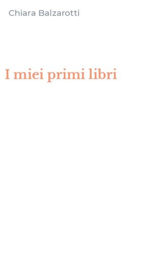 I miei primi libri