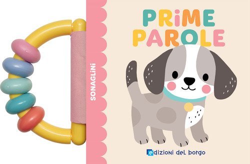 Prime parole. Sonaglini