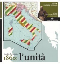 Italia, un paese speciale. Storia del Risorgimento e dell'Unit&agrave;