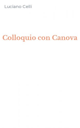 Colloquio con Canova