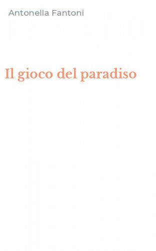 Il gioco del paradiso