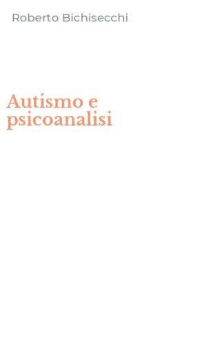 Autismo e psicoanalisi