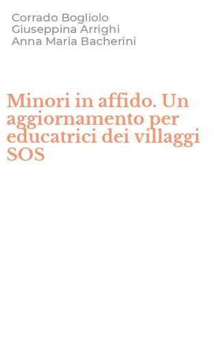 Minori in affido. Un aggiornamento per educatrici dei villaggi SOS