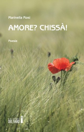 Amore? Chiss&agrave;!