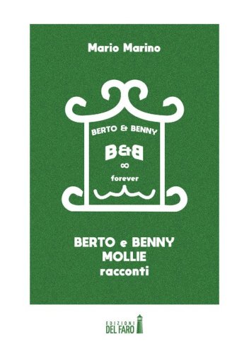 Berto & Benny. Mollie