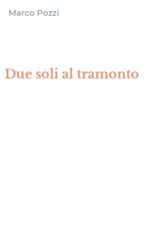 Due soli al tramonto