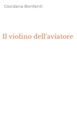 Il violino dell'aviatore