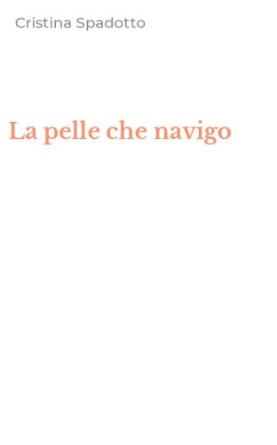 La pelle che navigo