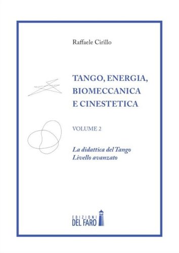 Tango. Energia, biomeccanica e cinestetica
