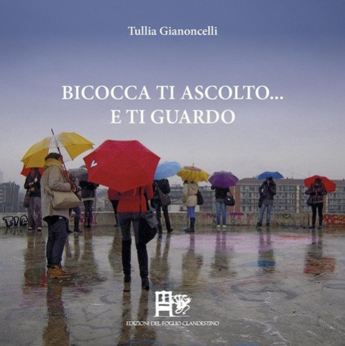 Bicocca ti ascolto... e ti guardo