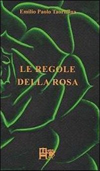 Le regole della rosa