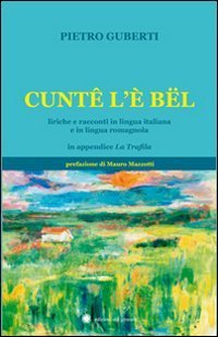 Cunt&egrave; l'&egrave; bel