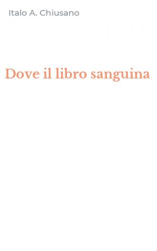 Dove il libro sanguina