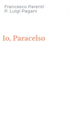 Io, Paracelso