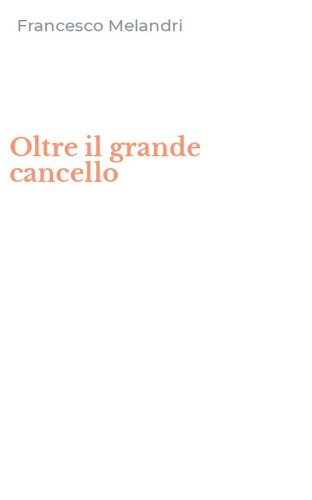 Oltre il grande cancello
