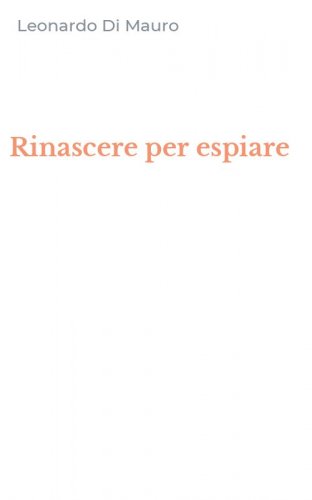 Rinascere per espiare